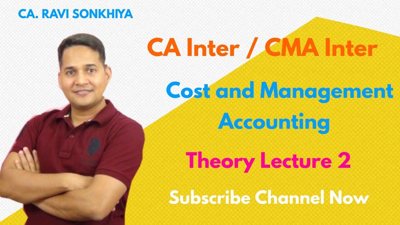 CA Inter | CMA Inter | Cost and Management Accounting Theory | Day 2 ...