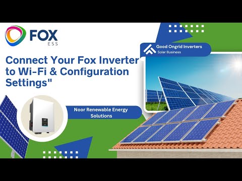 Fox Inverter WiFi Configuration | Step-by-Step Guide for Online ...