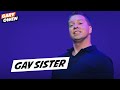 Gay Sister