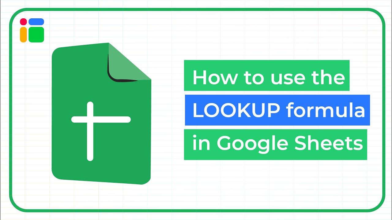 How To Use The Lookup Formula In Google Sheets Youtube