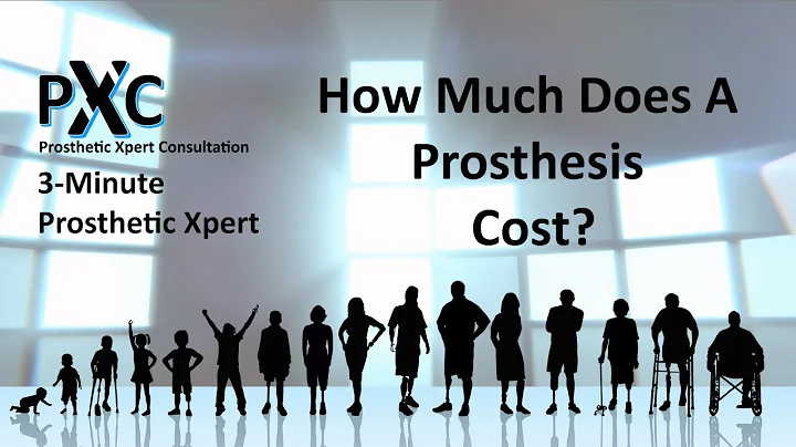 Now Much Does A Prosthesis Cost?