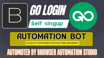 GoLogin + BAS Automation BOT | Sef SingUp & Traffic Bot