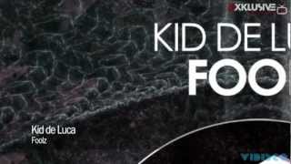 Kid de Luca - Foolz