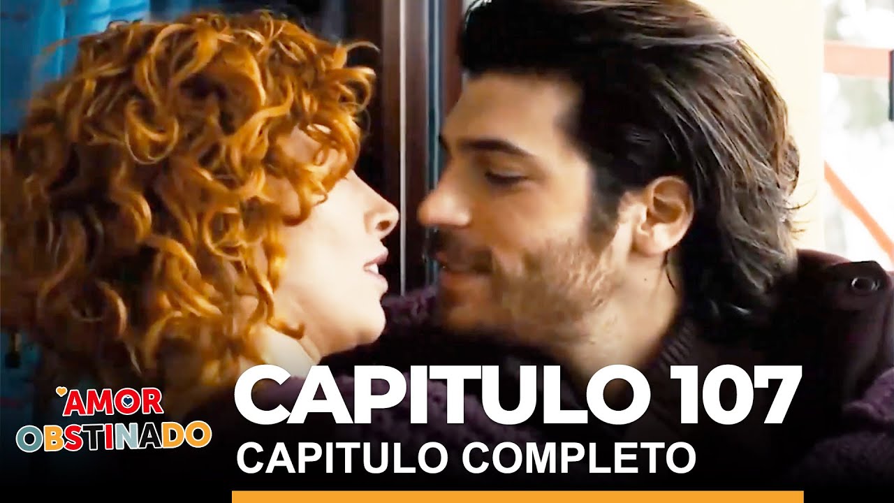 Amor obstinado capitulo final en español youtube