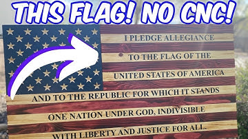 Crafting Your Own Pledge of Allegiance Flag--Without CNC!