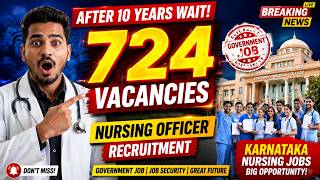🚨 724 Nursing Officer Recruitment | Biggest Opportunity for Karnataka Nurses 🚨 724 Nursing Officer Recruitment | Biggest Opportunity for Karnataka Nurses