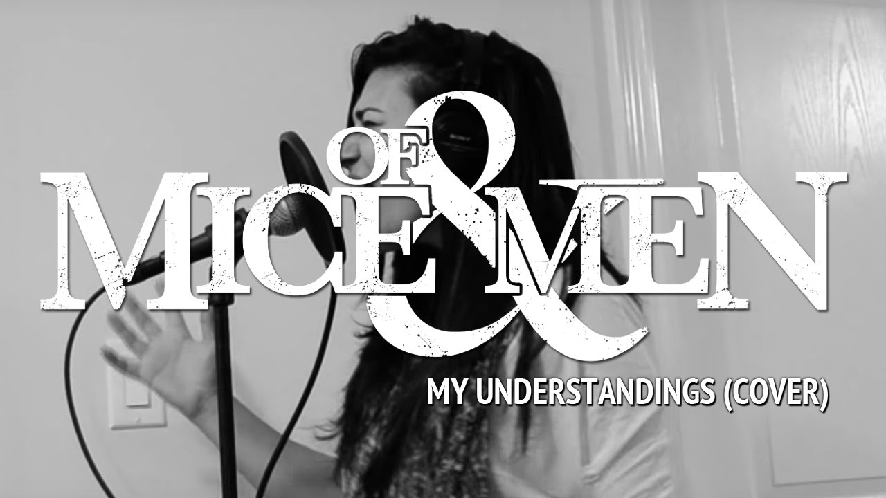 OF MICE & MEN – My Understandings (Cover by Lauren Babic)