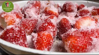 Easy Strawberry Muaraba for Ramadan |مربای توت زمینی خوشمزه برای افطاری وسحری