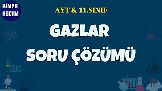 Gazlar Soru Çözümü Bu Soruları Görmeden Gazlarda Soruları Çözebiliyorum Deme Ayt 11.Sınıf