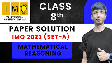 IMO Class 8 2023 Answers Set-A | Maths Olympiad Paper Solution | Mathematical Reasoning Answers