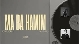 BAHRAM FT PISHRO MA BA HAMIM (MH BEAT REMIX)