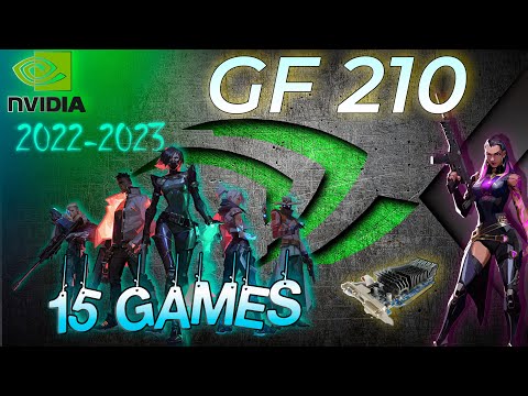 🍀Nvidia GeForce 210  in 15 games          (2021- 2022)