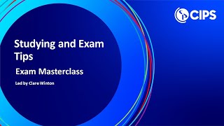Studying and Exams Tips for CIPS Exams | CIPS Exams Masterclass Part 1