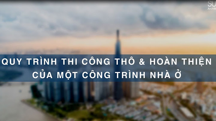 Hoàn thiện công trình xây dựng là gì năm 2024