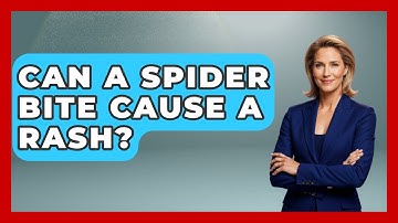 Can A Spider Bite Cause A Rash? - The Hiker