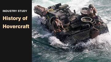 History of Hovercraft Part 1 | Industry study | Business History