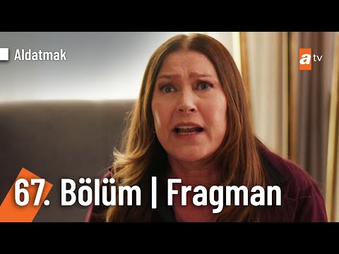 Aldatmak 67. Bölüm Fragman | \