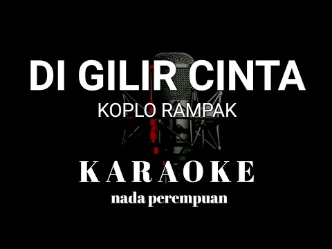 DI GILIR CINTA Karaoke tanpa vokal