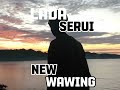 New wawinglada serui