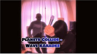 Crowbar - Planets Collide (Wave Karaoke, Instrumental with Lyrics)