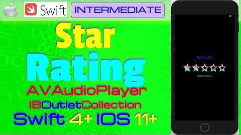 IOS 11+, Swift 4+, Beginners, Tutorial : Star rating view with IBOutleCollection Tutorial  in xcode