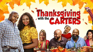 'Thanksgiving With the Carters' - Too Much Funny for One Room! -  Full, Free Comedy Movie