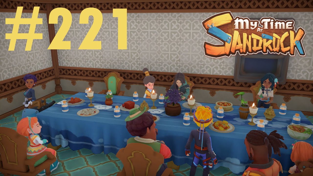 Let's Play My Time At Sandrock - Episode 221(Early Access)