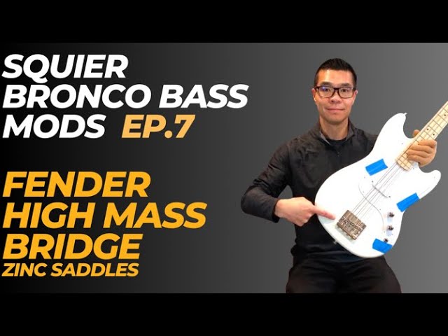 Squier Bronco bass mods Ep.7: Fender high mass bridge with zinc