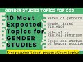 10 most expected topics for Gender Studies | Important questions for Gender Studies for CSS2025