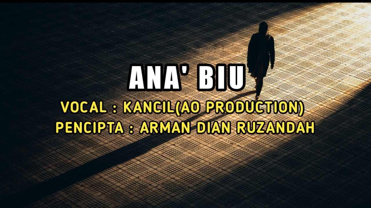 Lagu Bugis Ana' Biu - Kancil (AO Production) || Lirik dan Arti