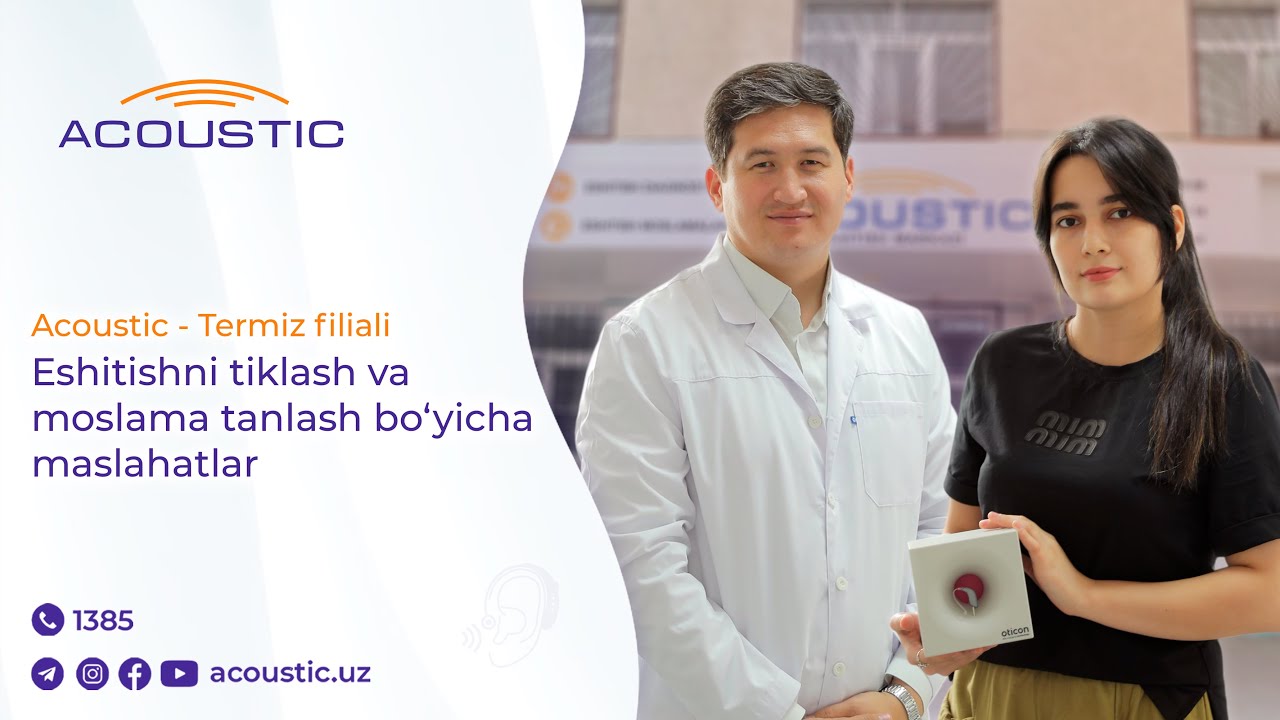 Termiz filiali: Eshitishni tiklash va moslama tanlash bo‘yicha maslahatlar