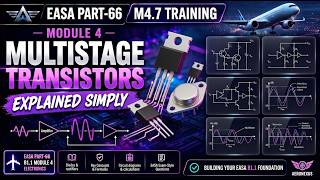 Details EASA M04 | Multistage Transistor Circuits Explained (Part-66 B1.1 Training) Update
