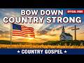 Bow Down Country Strong | Official Lyric Video | Country Gospel | Malachi Ben-David