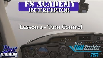 FS Academy INTERCEPTOR - Lesson 2 - Turn Control