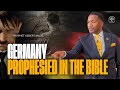 Germany Prophesied In The Bible | Prophet Uebert Angel