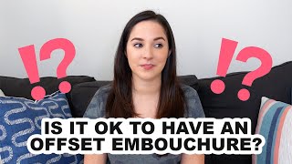 Offset Flute Embouchure - Is It Ok?