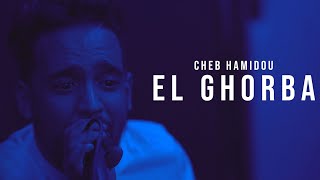 Cheb Hamidou feat Mito El Ghorba (الغربة)
