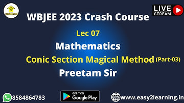 WBJEE 2023 Crash Course | Mathematics Lec 07 Conic Section Magical Method (Part-02) | By Preetam Sir