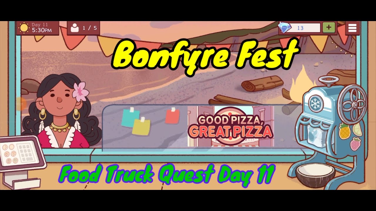 Bonfyre Fest Food Truck Quest Day 11 Good Pizza Great Pizza YouTube