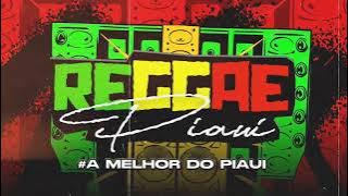 REGGAE VIRAL DO TIKTOK 2025 @reggae_piauiofc