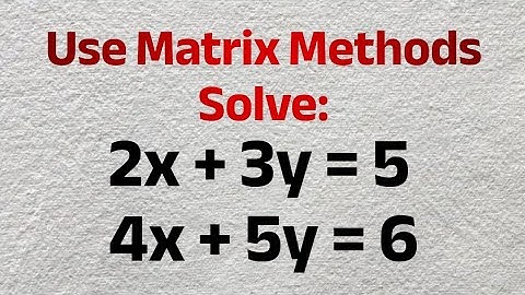Learn How To Solve Simultaneous Equations Using Matrices | Nice Math Olympiads 
