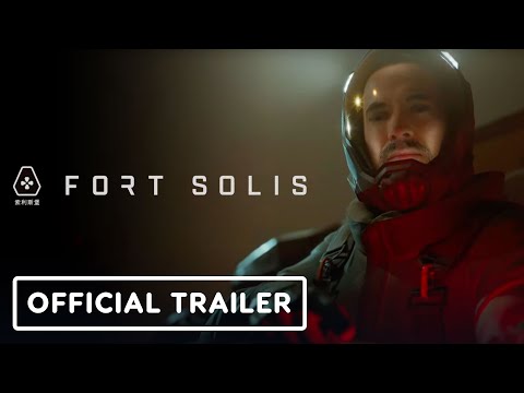 Fort Solis - Official Reveal Trailer | Summer Game Fest 2022