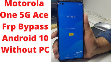 Motorola One 5G Frp Bypass Android 10 Without PC | moto one 5g frp bypass | XT2075  Frp Bypass