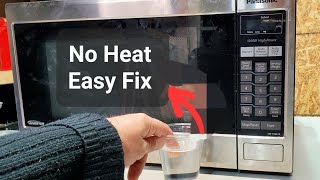 How To Fix Microwave Doesn't Heat, Microwave Works But No Heat, Easy Fix