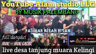 Full dangdut - bersama by musik Palembang || pasukan merah hitam || ibuk ibuk muara Kelingi gacor 