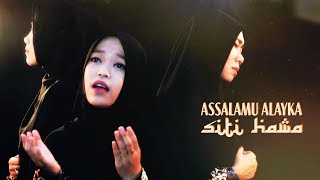 Assalamu Alayka ( COVER ) - Siti Hawa