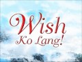 Handog wish ko lang theme  kyla