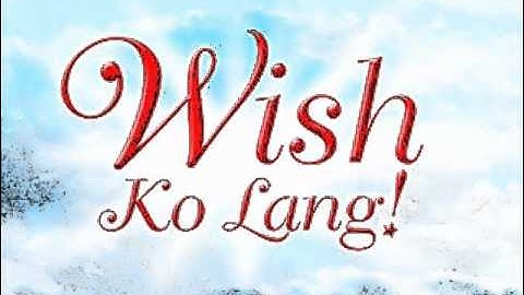 Handog (Wish Ko Lang Theme) - Kyla