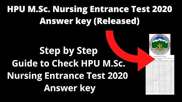 HPU M.Sc. Nursing Entrance Test 2020 Answer key (Released)- How to check HPU M.Sc. Answer key