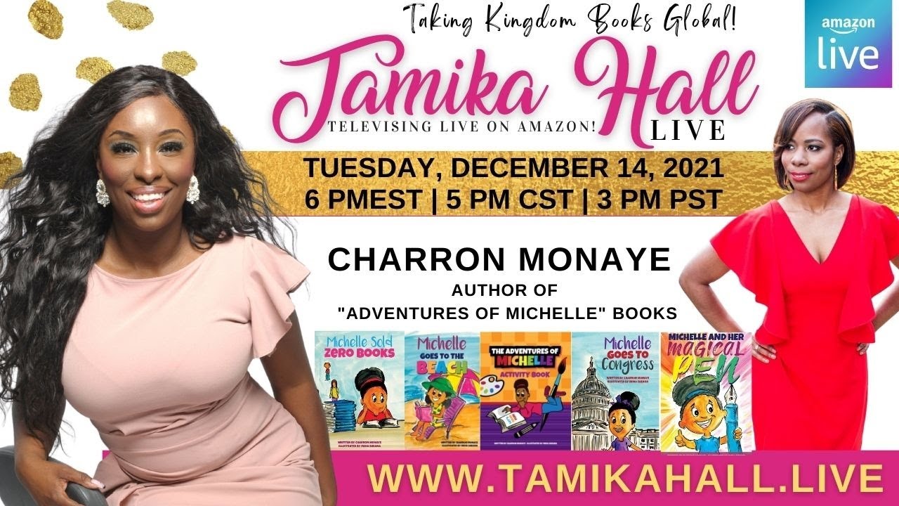 Charon Monaye on Tamika Hall Live